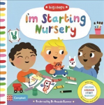 I'm Starting Nursery: Helping Children Start Nursery