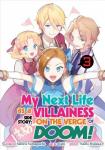 Minu j&auml;rgmine elu kui &otilde;eluse k&otilde;rvallugu: hukatuse &auml;&auml;rel! (Manga) Vol. 3