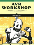Avr Workshop: A Hands-On Introduction with 60 Projects