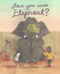 Have You Seen Elephant?
