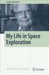 My Life in Space Exploration 1st ed. 2022