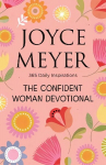 Confident Woman Devotional: 365 Daily Inspirations