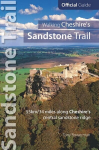 Walking Cheshire's sandstone trail: Official Guide 55km/34 Miles Along Cheshire's Central Sandstone Ridge 2013th edition