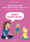 Eesti keele &otilde;pik, inglise emakeelega koolieelikutele. Inga Mangus