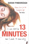 13 Minutes: The twisty turny YA psychological thriller you will not be able to put down