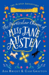 Particular Charm of Miss Jane Austen: An uplifting, comedic tale of time travel and friendship