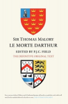 Sir Thomas Malory: Le Morte Darthur: The Definitive Original Text Edition Original Text ed