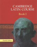 Cambridge Latin Course Book 1 4th Edition 4th Revised edition, Level 1, Cambridge Latin Course Book 1