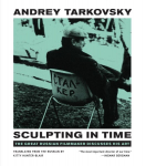 Sculpting in Time: The Reflections on the Cinema