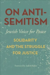 On Antisemitism: Solidarity and the Struggle for Justice in Palestine