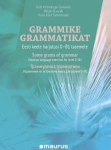 Grammike grammatikat: Eesti keele harjutusi 0&ndash;B1 tasemele
