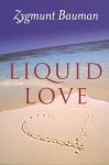Liquid Love: On the Frailty of Human Bonds