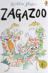 Zagazoo: Part of the BBCs Quentin Blakes Box of Treasures