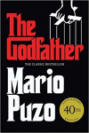 Godfather: The classic bestseller that inspired the legendary film, Godfather, The