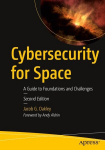 Cybersecurity for Space: A Guide to Foundations and Challenges, Cybersecurity for Space: A Guide to Foundations and Challenges