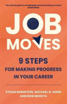 Job Moves: 9 Steps for Making Progress in Your Career, Job Moves: 9 Steps for Making Progress in Your Career