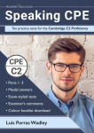 Speaking CPE: Ten practice tests for the Cambridge C2 Proficiency, with answers and examiners comments