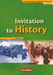 Materialien f&uuml;r den bilingualen Unterricht. Geschichte. Sekundarstufe I. Invitation to History 2. Sch&uuml;lerbuch: From the End of the First World War to the Age of Globalization, Materialien f&uuml;r den bilingualen Unterricht. Geschichte. Sekundarstufe I. I ...