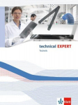 technical EXPERT Bundesausgabe. Sch&uuml;lerbuch: Technik, technical EXPERT Bundesausgabe. Sch&uuml;lerbuch: Technik