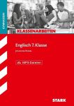 STARK Klassenarbeiten Gymnasium - Englisch 7. Klasse, STARK Klassenarbeiten Gymnasium - Englisch 7. Klasse