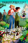 Anywhere You Go, Anywhere You Go