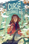 The Curse of Eelgrass Bog, The Curse of Eelgrass Bog