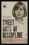 Sweet Days of Discipline, Sweet Days of Discipline