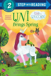 Uni Brings Spring (Uni the Unicorn), Uni Brings Spring (Uni the Unicorn)