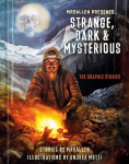 Mrballen Presents: Strange, Dark & Mysterious: The Graphic Stories, Mrballen Presents: Strange, Dark & Mysterious: The Graphic Stories
