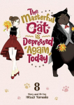 The Masterful Cat Is Depressed Again Today Vol. 8, The Masterful Cat Is Depressed Again Today Vol. 8