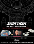 Star Trek the Next Generation: The U.S.S. Enterprise Ncc-1701-D Illustrated Handbook, Star Trek the Next Generation: The U.S.S. Enterprise Ncc-1701-D Illustrated Handbook