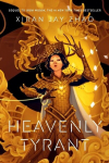 Heavenly Tyrant: The Number 1 New York Times Bestseller, Heavenly Tyrant: The Number 1 New York Times Bestseller