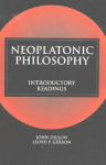 Neoplatonic Philosophy: Introductory Readings, Neoplatonic Philosophy: Introductory Readings