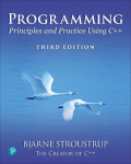 Programming: Principles and Practice Using C++, Programming: Principles and Practice Using C++