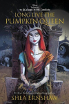 Long Live the Pumpkin Queen: Tim Burtons The Nightmare Before Christmas, Long Live the Pumpkin Queen: Tim Burtons The Nightmare Before Christmas