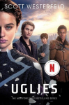 Uglies. Netflix Tie-In, Uglies. Netflix Tie-In
