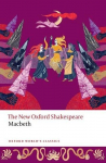Macbeth: The New Oxford Shakespeare, Macbeth: The New Oxford Shakespeare