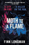 Moth to a Flame, Moth to a Flame