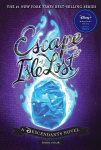 Escape from the Isle of the Lost: A Descendants Novel, Escape from the Isle of the Lost: A Descendants Novel