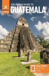 The Rough Guide to Guatemala: Travel Guide with eBook, The Rough Guide to Guatemala: Travel Guide with eBook