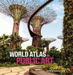 The World Atlas of Public Art, The World Atlas of Public Art