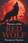 Warriors of the Red Wolf, Warriors of the Red Wolf