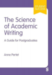 The Science of Academic Writing: A Guide for Postgraduates, The Science of Academic Writing: A Guide for Postgraduates