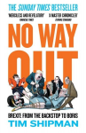 No Way Out: Brexit: from the Backstop to Boris, No Way Out: Brexit: from the Backstop to Boris