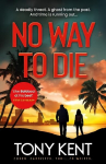 No Way to Die: 'Orphan X meets 007' (Dempsey/Devlin Book 4)