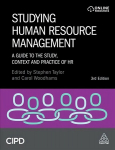 Studying Human Resource Management: A Guide to the Study, Context and Practice of HR 3rd Revised edition