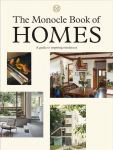 Monocle Book of Homes: A guide to inspiring residences