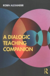 Dialogic Teaching Companion: A handbook for educators