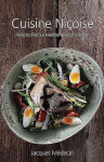 Cuisine Nicoise: Recipes from a Mediterranean Kitchen