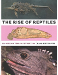 Rise of Reptiles: 320 Million Years of Evolution